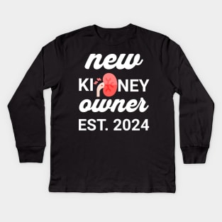 New Kidney Owner est 2024 Kids Long Sleeve T-Shirt